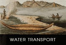 Water Transport - Canoes and Rafts